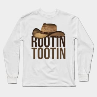 rootin tootin cowboy hat Long Sleeve T-Shirt